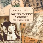 Povídky z Oděsy a odjinud - Polevoj Mark – Zboží Dáma