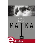 Matka - Karel Čapek – Hledejceny.cz