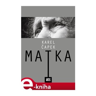 Matka - Karel Čapek