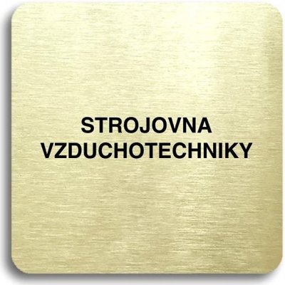 Accept Piktogram "strojovna vzduchotechniky II" (80 × 80 mm) (zlatá tabulka - černý tisk bez rámečku – Zbozi.Blesk.cz