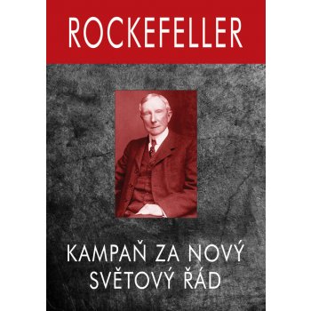 Rockefeller - Kampaň za Nový Světový Řád - Gary Allen