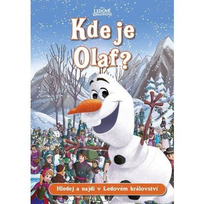 Ledové království: Kde je Olaf?