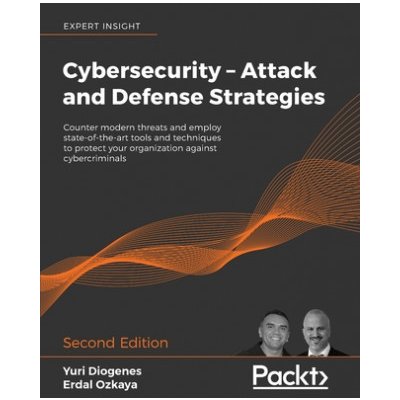 Cybersecurity - Attack and Defense Strategies – Hledejceny.cz