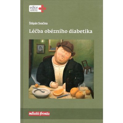 L éčba obézního diabetika - Svačina Štěpán – Zbozi.Blesk.cz