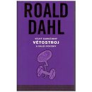 Velký samočinný větostroj a další povídky (Roald Dahl)