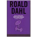 Velký samočinný větostroj a další povídky (Roald Dahl) – Hledejceny.cz