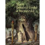 Staré pověsti české a moravské - Ježková Alena – Hledejceny.cz