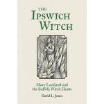 David L. Jones: The Ipswich Witch – Hledejceny.cz