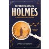 Kniha Sherlock Holmes a Shadwellské stíny - James Lovegrove