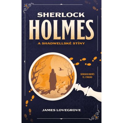 Sherlock Holmes a Shadwellské stíny - James Lovegrove – Zboží Mobilmania