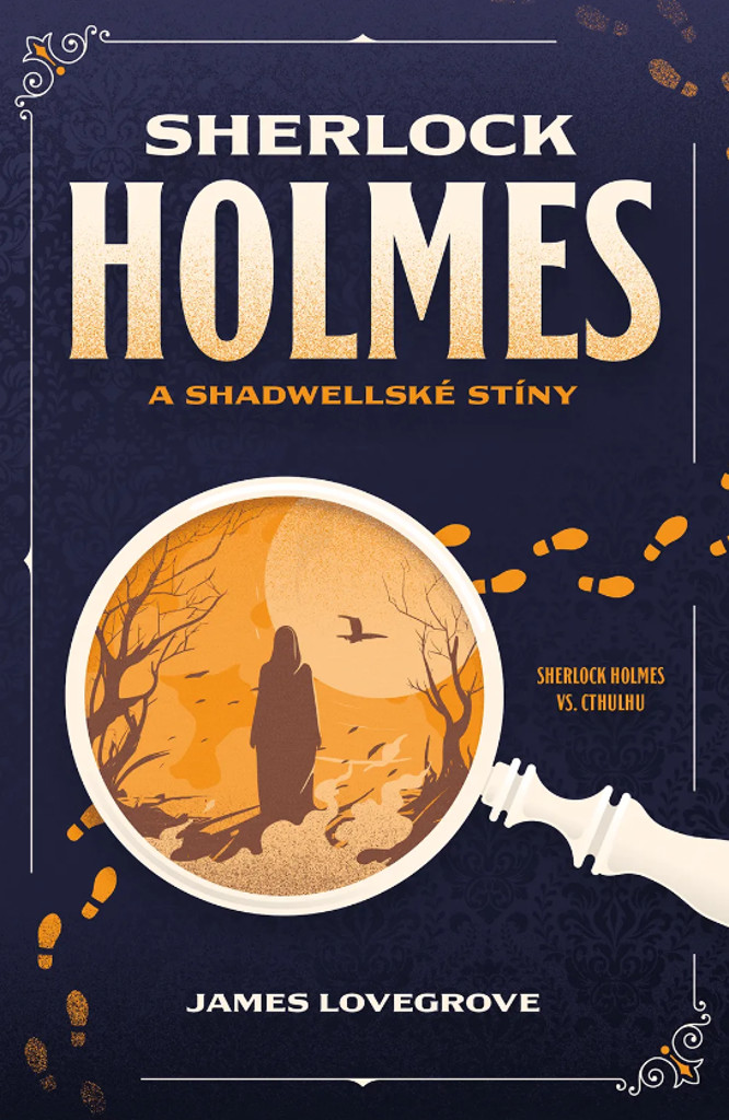 Sherlock Holmes a Shadwellské stíny - James Lovegrove