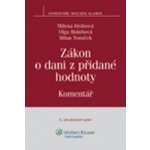 Zákon o dani z přidané hodnoty Komentář - Milena Drábová, Olga Holubová a kol. – Hledejceny.cz