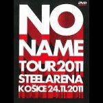 No Name : Tour 2011 DVD – Hledejceny.cz