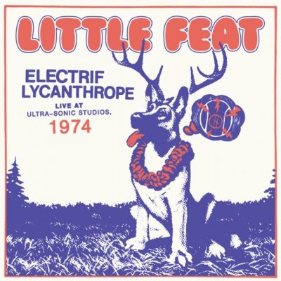 LITTLE FEAT - Electrif Lycanthrope Black Friday CD – Zbozi.Blesk.cz