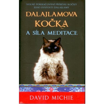 Dalajlamova kočka a síla meditace - David Michie – Zboží Mobilmania