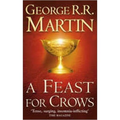 Song of Ice and Fire 4: Feast for Crows - George Raymond Ri – Hledejceny.cz