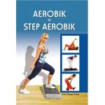 Aerobik a step aerobik - Ruth Arteaga Gómez – Sleviste.cz