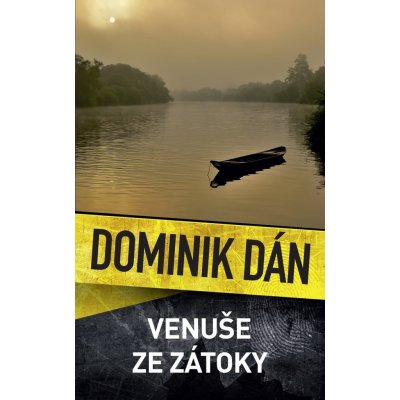 Venuše ze zátoky - Dominik Dán – Hledejceny.cz
