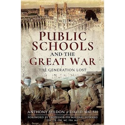 Public Schools and the Great War: The Generation Lost Walsh DavidPaperback – Hledejceny.cz