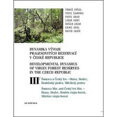 Dynamika vývoje pralesovitých rezervací v ČR III. – Zbozi.Blesk.cz