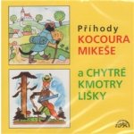 O kocourovi Mikešovi a Chytré kmotry lišky - Josef Lada, Jiřina Jirásková, Jaroslav Kepka, Alena Vránová – Zboží Mobilmania