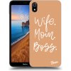 Pouzdro a kryt na mobilní telefon Xiaomi Pouzdro Picasee silikonové Xiaomi Redmi 7A - Boss Mama čiré