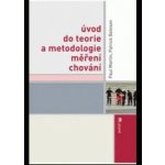 Úvod do teorie a metodologie měření chování - Pau Martinl, Patrick Bateson – Hledejceny.cz