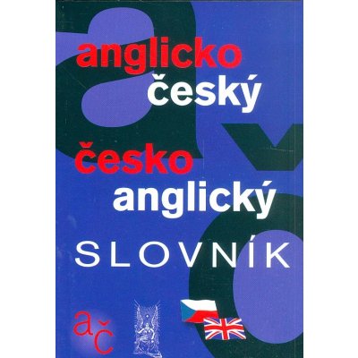 Anglicko -český česko-anglický slovník - Kol. – Zboží Mobilmania