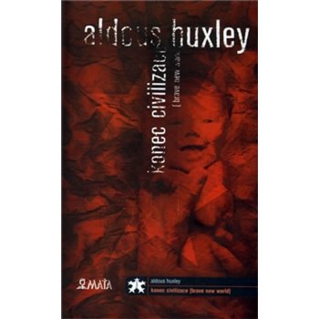 Konec civilizace - Aldous Huxley