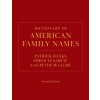 Kniha Dictionary of American Family Names, 2nd Edition Hanks PatrickPevná vazba