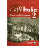 CAFFÉ ITALIA 2 Guida Insegnante – Hledejceny.cz