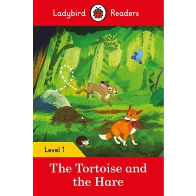 Tortoise and the Hare - Ladybird Readers Level 1 – Zboží Mobilmania