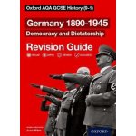 Oxford AQA GCSE History: Germany 1890-1945 Democracy and Dictatorship Revision Guide 9-1 Wilkes AaronPaperback – Hledejceny.cz