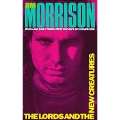 The Lords and the New Creatures - J. Morrison