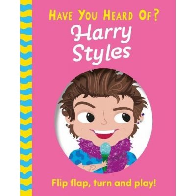 Have You Heard Of?: Harry Styles