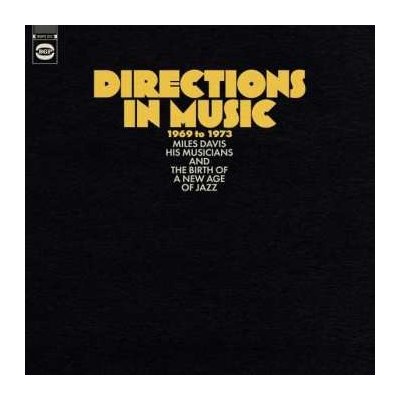 Various - Directions In Music 1969 To 1973 Miles Davis, His Musicians And The Birth Of A New Age Of Jazz LP – Zbozi.Blesk.cz