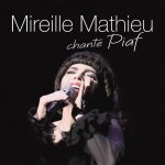 Mireille Mathieu - Mireille Mathieu Chante Piaf CD – Sleviste.cz
