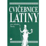 Cvičebnice latiny pro střední školy - Seinerová Vlasta – Hledejceny.cz