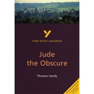 Jude the Obscure: York Notes Advanced