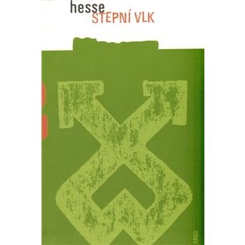 Hesse Hermann - Stepní vlk