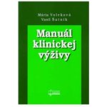 Manuál klinickej výživy - Mária Voleková, Vasil Šatník – Hledejceny.cz
