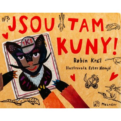 Jsou tam kuny - Robin Král – Hledejceny.cz