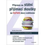 Příprava na státní přijímací zkoušky na čtyřleté obory vzdělávání - Český jazyk – Sleviste.cz