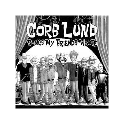 Corb Lund - Songs My Friends Wrote -digi CD