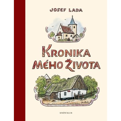 Kronika mého života, 11. vydání - Josef Lada – Zboží Mobilmania