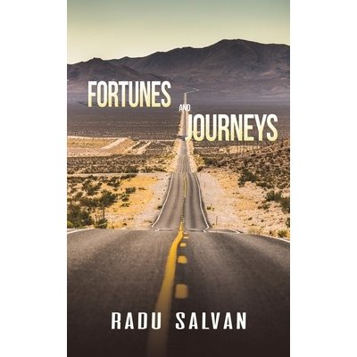 Fortunes and Journeys Salvan RaduPaperback
