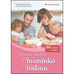 Chutné recepty pro miminko i celou rodinu – Hledejceny.cz