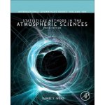 Statistical Methods in the Atmospheric Sciences - Daniel S. Wilks – Hledejceny.cz