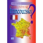 Domluvíte se francouzsky? - Pierre Brouland, Jana Kozmová – Hledejceny.cz