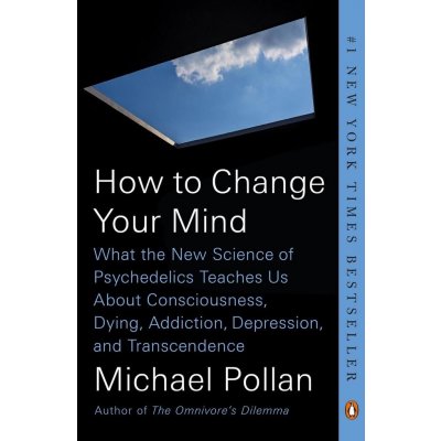 How to Change Your Mind - Michael Pollan – Zboží Mobilmania